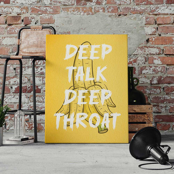 Deep Talk Deep Throat - Unique Canvas Art For Your Home