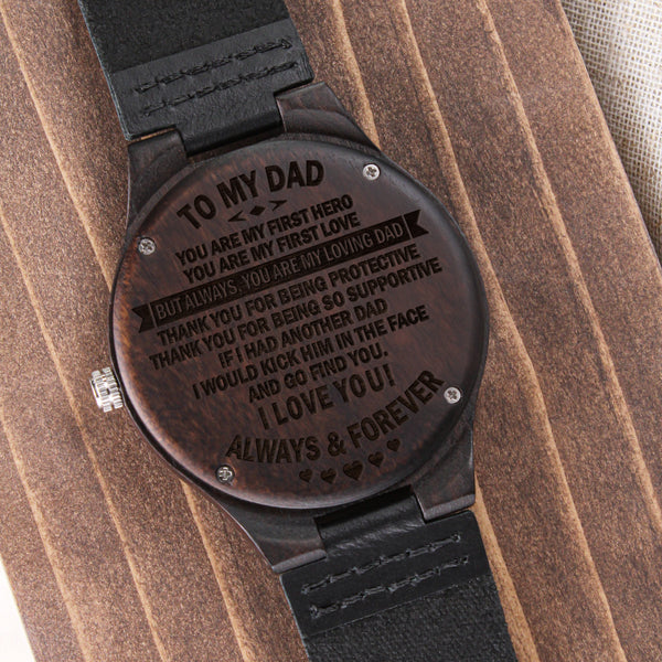 To My Dad | You Are My Loving Dad | Engraved Wooden Watch | Sentimental Gift For Dad