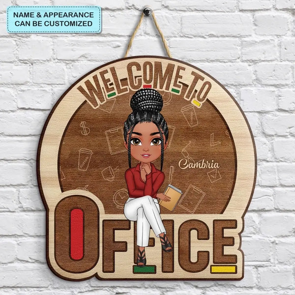 Welcome To My Office New Ver - Personalized Custom Door Sign - Birthday, Welcoming Gift For Office Staff