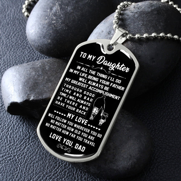 To My Daughter From Dad | My Greatest Accomplishment | Dog Tag Necklace