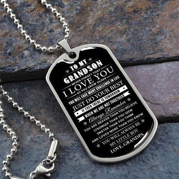 To My Grandson - Always Be My Little Boy, Dog Tag Necklace Gift Meaningful Message