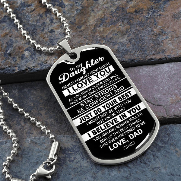 To My Daughter | Never Forget How Much I Love You | Dog Tag Necklace Gift From Dad