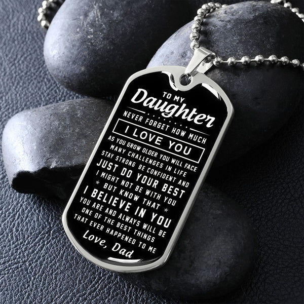 Daughter Never Forget How Much I Love You | Gift For Daughter From Dad | Dog Tag Necklace