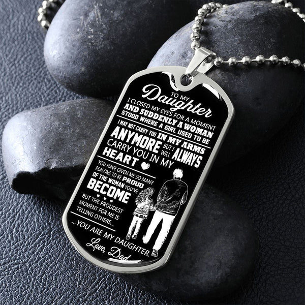 To My Daughter Gift From Dad | Always Carry You In My Heart | Dog Tag Necklace