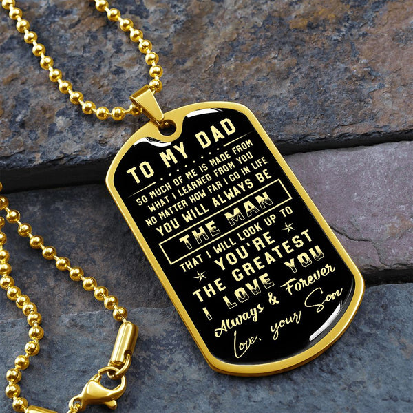 To My Dad | You Are The Greatest | Gift for Dad from Son | Dog Tag Necklace