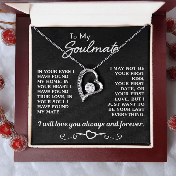 To My Soulmate | I Have Found True Love | Forever Love Necklace