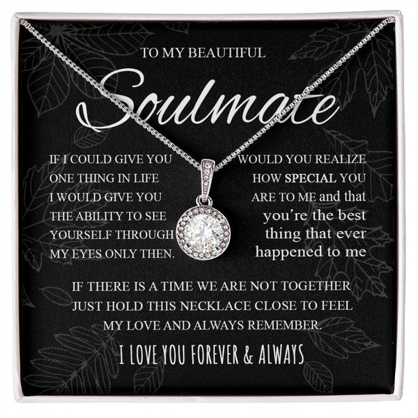 To My Soulmate | If I Could Give You One Thing In Life | Black Version | Forever Love Necklace