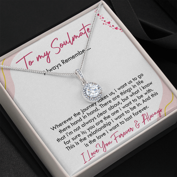 To My Soulmate | The Journey | Eternal Hope Necklace