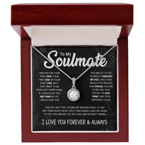 To My Soulmate | I May Not | Eternal Hope Necklace