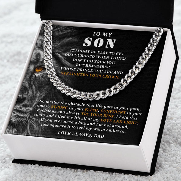 To My Son - Straighten Your Crown, Cuban Chain Necklace Gift to Son