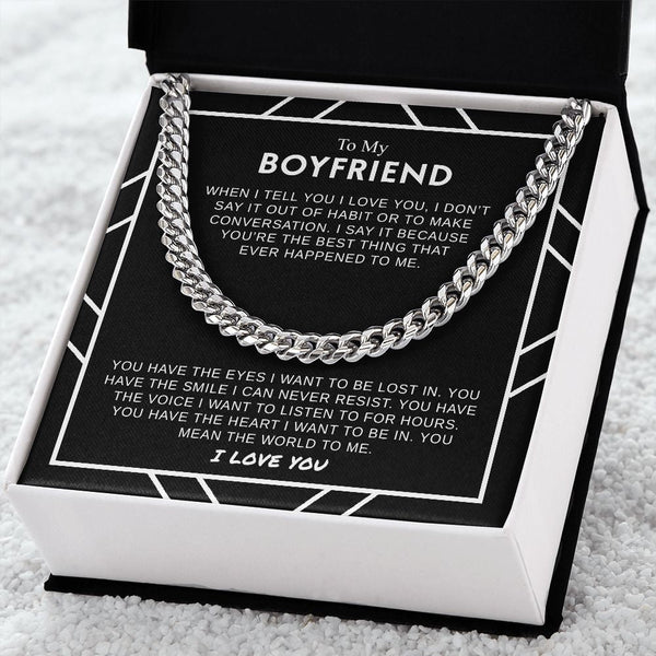 To My Boyfriend | The World To Me | Cuban Link Chain | Gift For Boyfriend