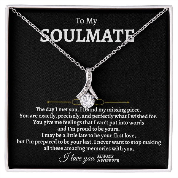 To My Soulmate | I Found My Missing Piece | Romantic Gift for Her