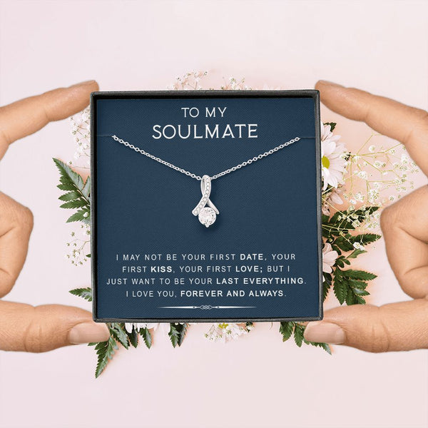 To My Soulmate | Last Everything | Alluring Beauty Necklace | Gift For Birthday, Anniversary