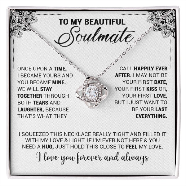 To My Beautiful Soulmate | Once Upon A Time | Love Knot Necklace