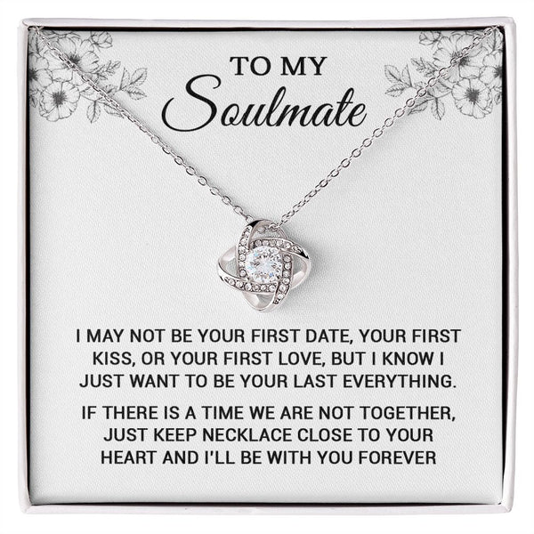 To My Soulmate | I Will Be With You Forever | Love Knot Necklace