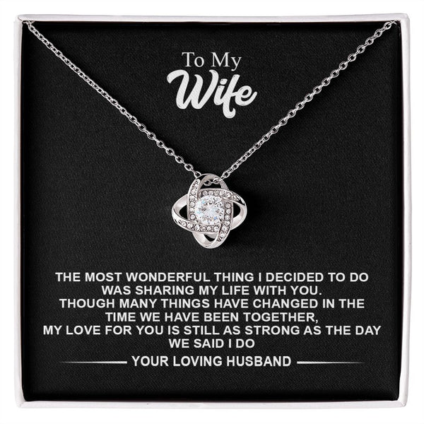 To My Wife From HusBand | The Most Wonderful | Love Knot Necklace