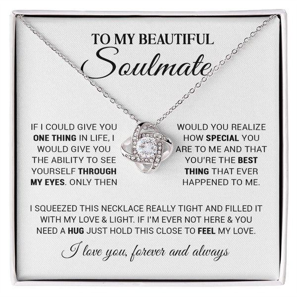 To My Beautiful Soulmate | You Are The Best Thing | Love Knot Necklace