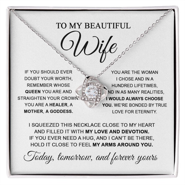 To My Beautiful Wife | You Are The Woman I Chose | Love Knot Necklace