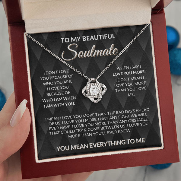 To My Beautiful Soulmate | You Mean Everything To Me | Love Knot Necklace