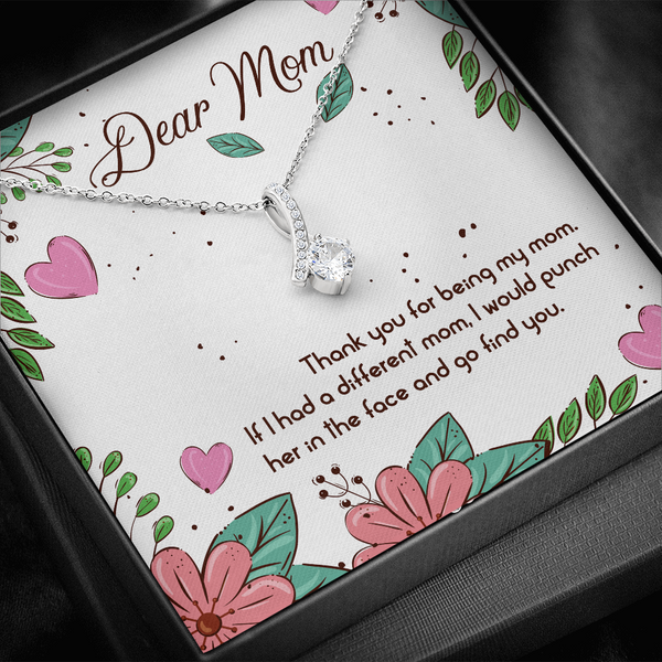 Dear Mom | Thank You For Being My Mom | Necklace